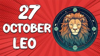 Daily Horoscope  LEO ♌ October 27 2024 ♌ horoscope for today [upl. by Bianchi]