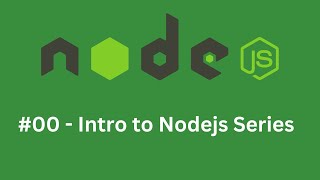 🔥 01 Intro Nodejs Series Beginner to Advance [upl. by Eidnim]