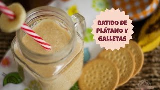 Batido de Plátano y Galletas  Banana Smoothie [upl. by Aneleasor]