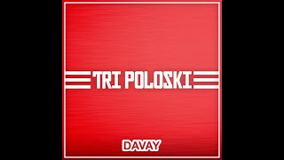 DAVAY  TRI PLOSKI EXTENDED [upl. by Rengaw]