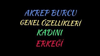 Akrep Burcu Ve Yükselen Akrep Burcu [upl. by Nuhs]