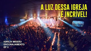 TECNOLOGIA NA IGREJA ILUMINAÇÃO INCRÍVEL 🔥  TOUR PELA IGREJA MISSÃO ENCORAJAMENTO  EP 3 [upl. by Tongue152]