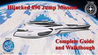 Rescue Hijacked 890 Jump Mission  45000 AUEC Complete Guide and Walkthrough Star Citizen 38 [upl. by Bora]