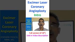 Excimer Laser Coronary Angioplasty [upl. by Oidiple226]