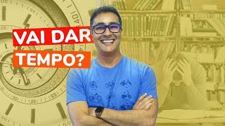 Dá TEMPO de ESTUDAR tudo [upl. by Yroc]