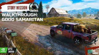 Far Cry 5 Full Game Walkthrough  Story mission Good Samaritan [upl. by Ainnat252]