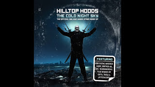 Hilltop Hoods  The Cold Night Sky Remix EP Stream amp Download [upl. by Dwane]