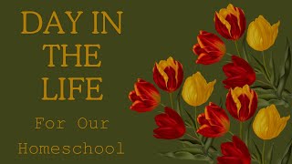 Day in the life for our homeschool 20242025 4th and 6th grade [upl. by Faythe]