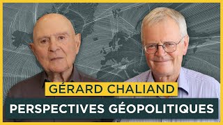 Perspectives et prospective géopolitiques Avec Gérard Chaliand  Entretiens géopo [upl. by Reffinej617]