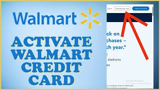 How to Activate Walmart Credit Card Online 2024 [upl. by Ardna]