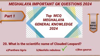 Meghalaya Current Affairs 2024 Meghalaya General Knowledge 2024 DSC MPSC ExamGK Questions Answer [upl. by Yolande]