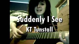 Suddenly I See KT Tunstall cover  Gwen Harris REUPLOAD [upl. by Attelrahc268]