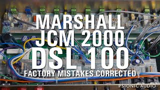 Marshall DSL 100  Factory Mistakes Corrected [upl. by Cerelly817]