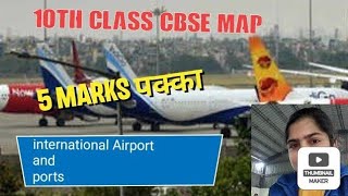 International airport and sea ports mapstudy 10thclasssocialscience 10th class [upl. by Ykceb462]