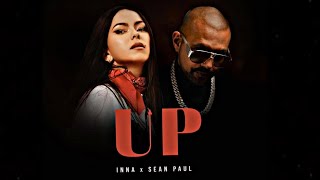 INNA X Sean Paul  UP Lyrics [upl. by Ellicec]