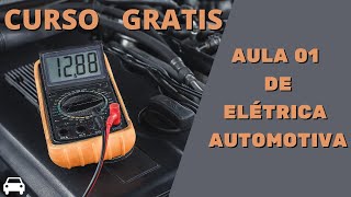 Curso grátis de elétrica automotiva aula 01 [upl. by Africah]