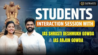 Students Interaction Session with IAS Srushti Deshmukh Gowda and IAS Arjun Gowda at Tathastu ICS [upl. by Ongun]