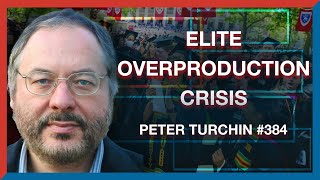 384  Peter Turchin Elites and the Path to Political Disintegration  The Realignment Podcast [upl. by Nojel]