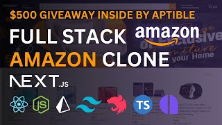 🔴 Full Stack Amazon Clone Part 3 with Nextjs Tailwind Amplication amp 500 Giveaway by Aptible 🎁 [upl. by Iain941]