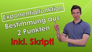 Exponentialfunktion aus zwei gegebenen Punkten bestimmen mit SKRIPT [upl. by Weide664]