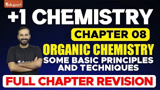 Plus One Chemistry  Organic Chemistry  Some Basic Principles and Techniques  Eduport [upl. by Akcira]