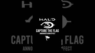 Halo 3 Capture the Flag Announcer Sound Effect [upl. by Polash]