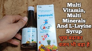 lose Appetite  Neurovit Syrup  Multi Vitamin Multi Minerals With LLsyine Syrup  Use in hindi [upl. by Pears]