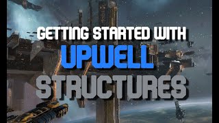 Getting Started with Upwell Structures [upl. by Ehctav]