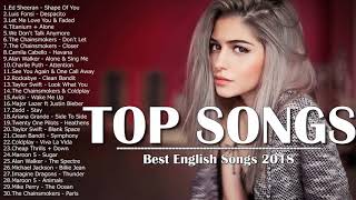 Top 30 English Song  2018 [upl. by Yrrek]