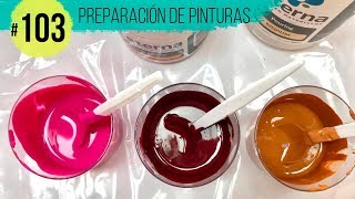 103quotPreparación de pinturasquot TUTORIAL ACRILICOS FLUIDOS  En Español Acrylic Pouring [upl. by Fai]