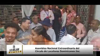 Asamblea Nacional Extraordinaria del Círculo de Locutores Dominicanos Inc [upl. by Aratak]