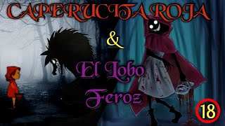 Caperucita Roja y el Lobo Feroz Creepypasta [upl. by Thorrlow311]