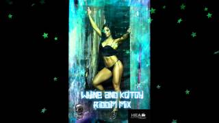 Whine and Kotch Riddim Mix Dr Bean SoundzApril 2013 Head Concussion Records [upl. by Torto]