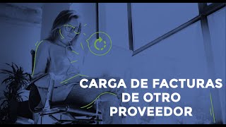 Carga de facturas de otro proveedor [upl. by Killie]