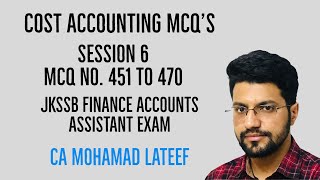 MCQS OF COST ACCOUNTANCY  SESSION 6  LIVE DISCUSSIOIN  CA LATEEF [upl. by Stavro1]