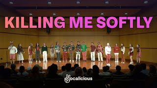 Killing Me Softly  Vocalicious SCU FugeesRoberta Flack A Cappella Cover [upl. by Howlend]