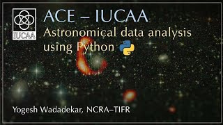 Astronomical data analysis using Python Tutorial — 1  Preetish Mishra [upl. by Schindler830]