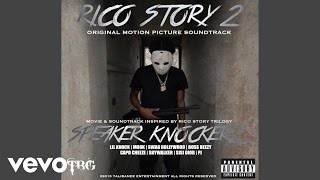 Speaker Knockerz Mook TBG  Money Money Money Audio ft Boss Beezy [upl. by Nipha]