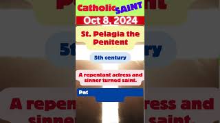 Catholic Saints Patron for October 8  St Pelagia the Penitent [upl. by Aisatsana]