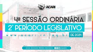 4ª SESSÃO ORDINÁRIA DO II PERÍODO LEGISLATIVO [upl. by Araiet]