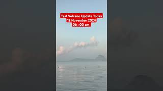 Taal Volcano Update Today 12 November 2024 06  00 am [upl. by Suivatra565]