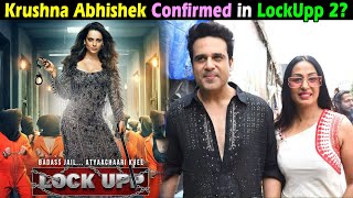 Krushna Abhishek got Confirmed for Lockup 2 Season [upl. by Atinrehs487]