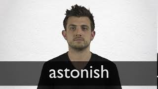 How to pronounce ASTONISH in British English [upl. by Naiva]