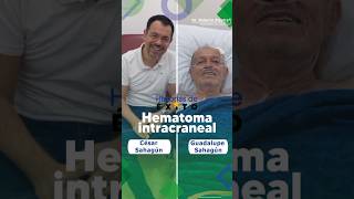 Testimonio Cirugía Hematoma Intracraneal  Dr Roberto Riestra Castañeda  Historias de Éxito [upl. by Eneryc196]