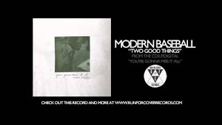 Modern Baseball  Two Good Things Official Audio [upl. by Ordnael55]