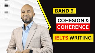 Band 9 cohesion and coherence for IELTS writing [upl. by Inan38]