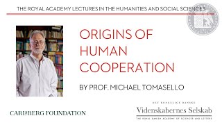 Michael Tomasello  Origins Of Human Cooperation [upl. by Trixie]