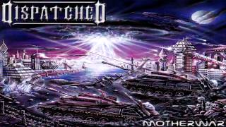 Dispatched  Motherwar FullAlbum HD 2000 [upl. by Seditsira404]