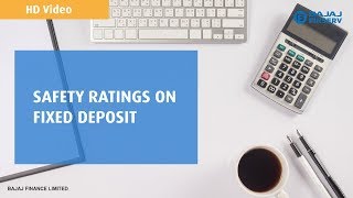 Safety Ratings on FD  Bajaj Finance Fixed Deposit [upl. by Atinob]