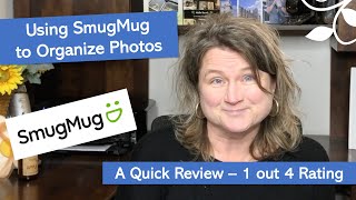 Using SmugMug for Organizing Digital Photos [upl. by Nerte]